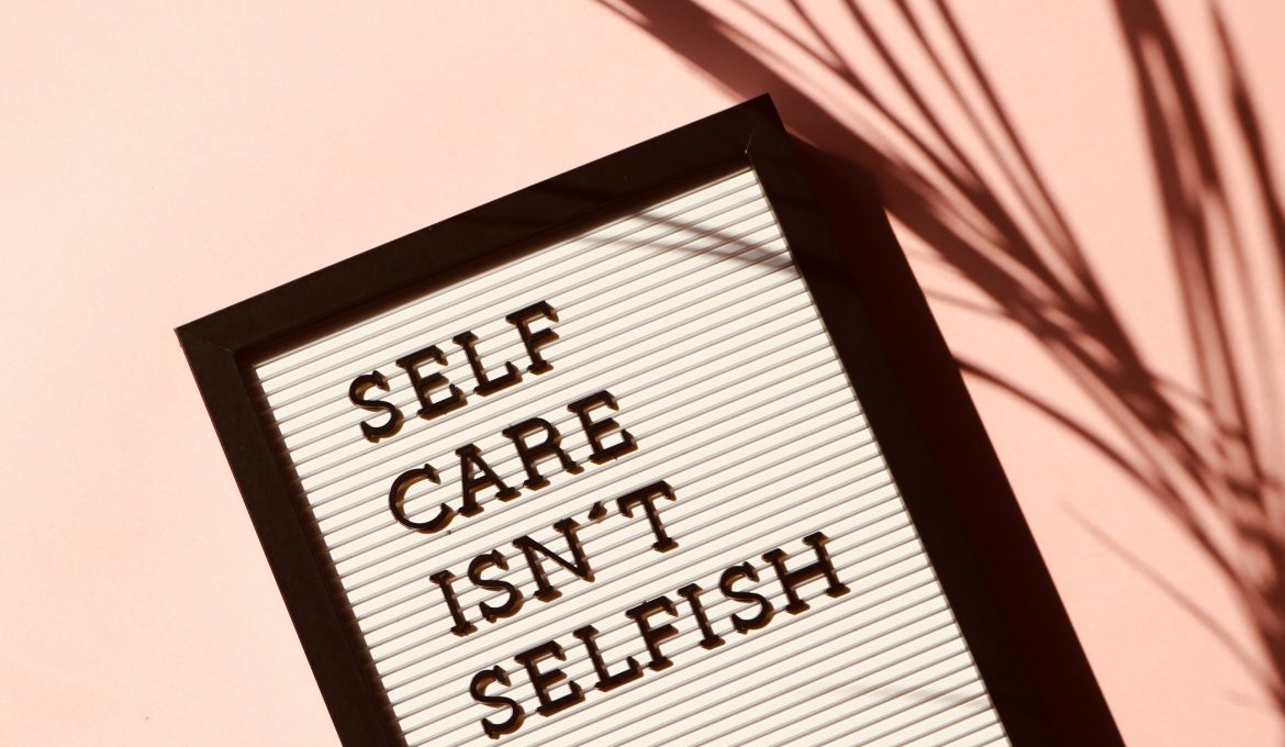 Letterboard that says self-cre isn't selfish